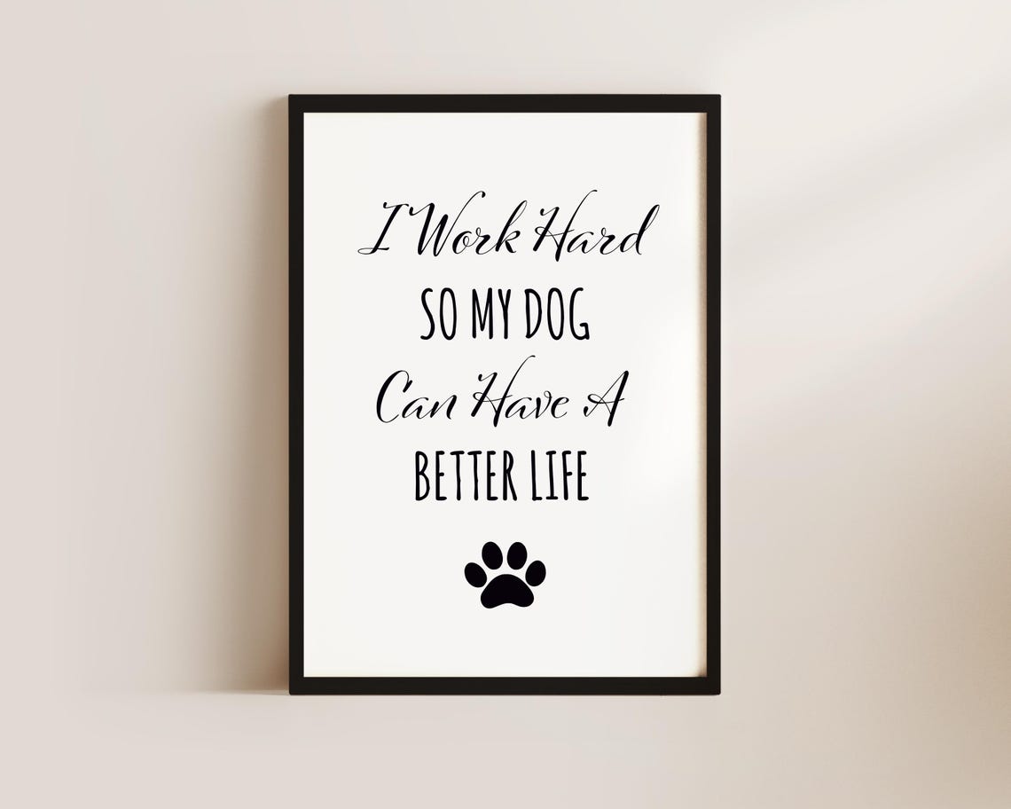 Dog Mum Gift Dog Mum Quote Print Dog Gifts Gifts For Dog Lovers Dog Gifts For Owner Dog Lover Gift Dog Owner Gifts For Mum Dog Prints