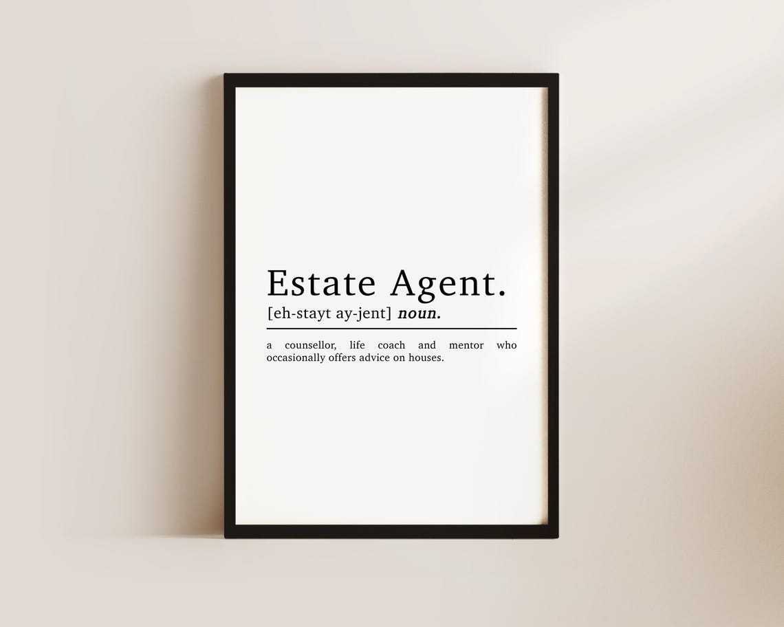 Estate Agent Gift Estate Agent Definition Gifts For Estate Agents New Job Gifts Estate Agent Office Wall Art Estate Agent Decor Print