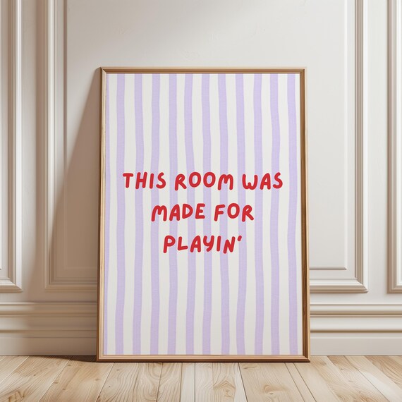 This Room Was Made For Playin Playful Striped Kids Playroom Quote Print