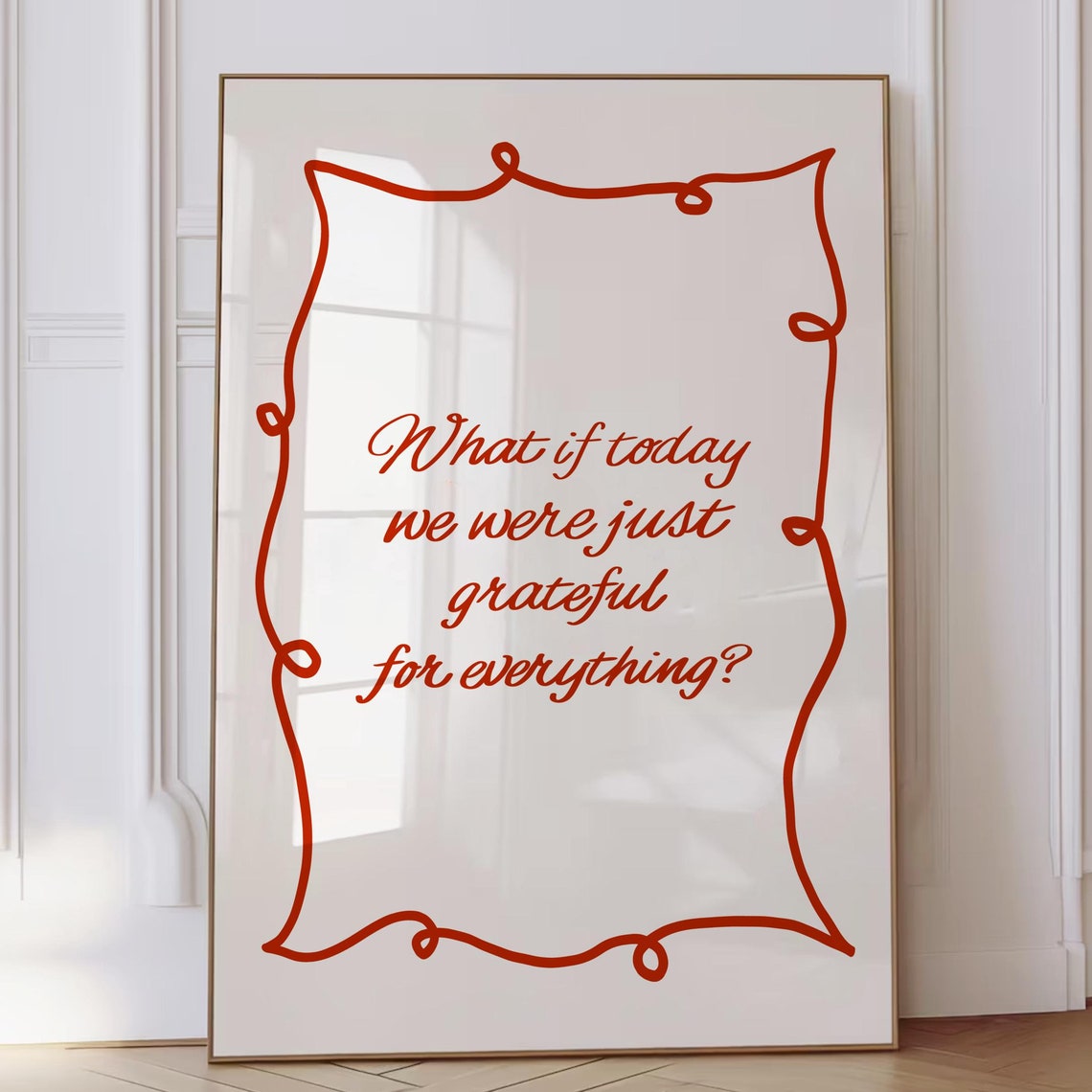 What If Today Grateful For Everything Red Script Ribbon Poster