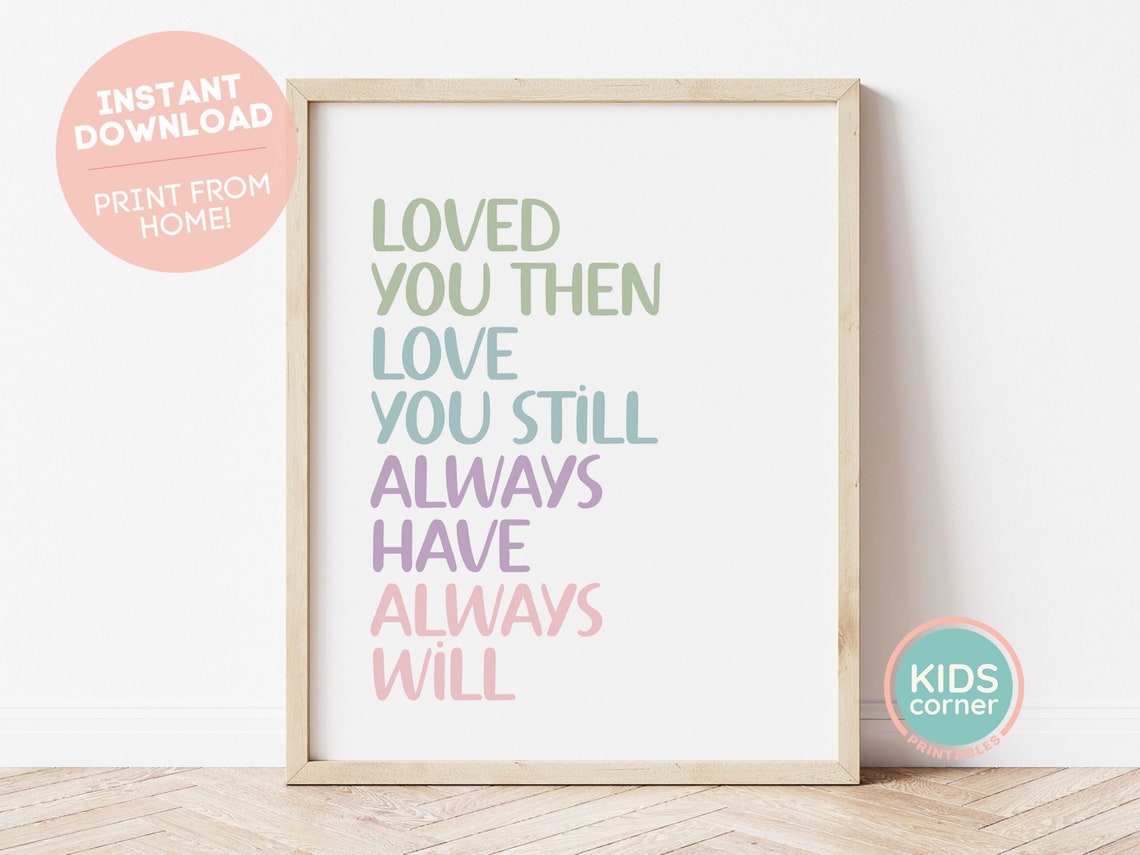 Loved You Then Love You Still Pastel Rainbow Letters Love Poster
