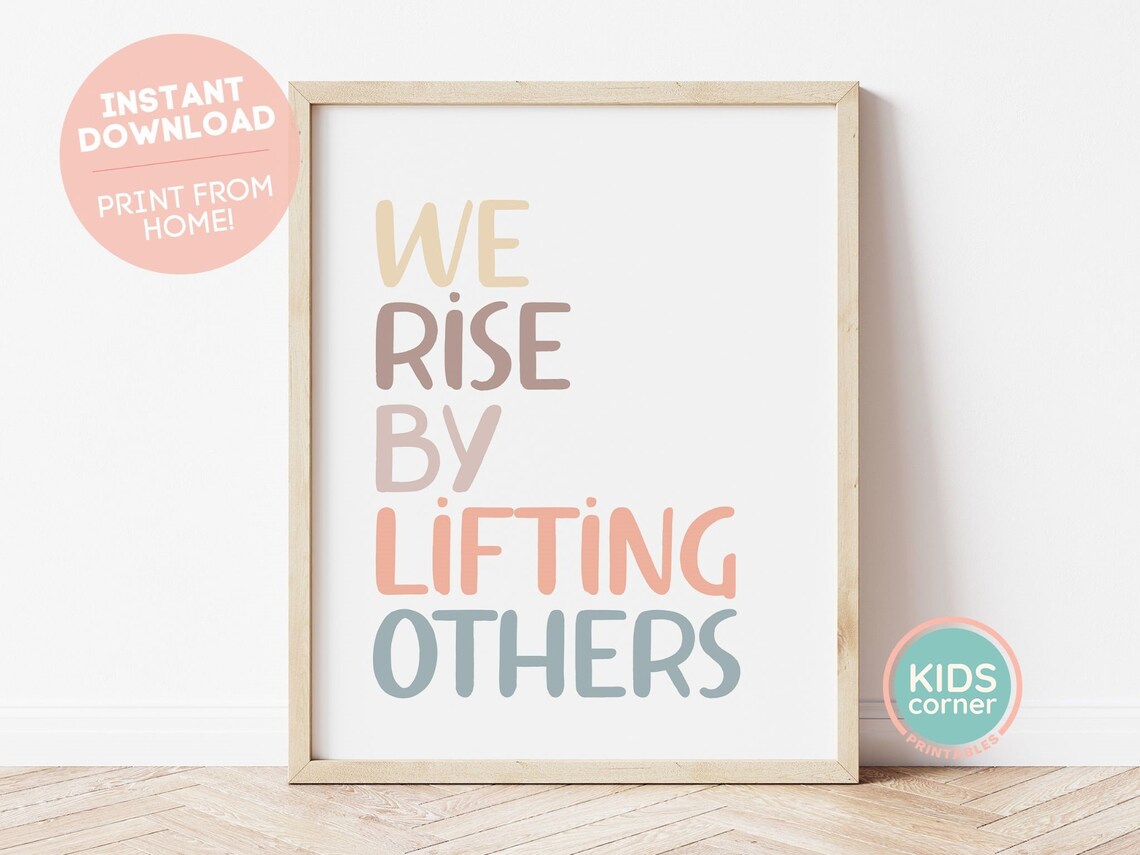 We Rise By Lifting Others Boho Classroom Art Print