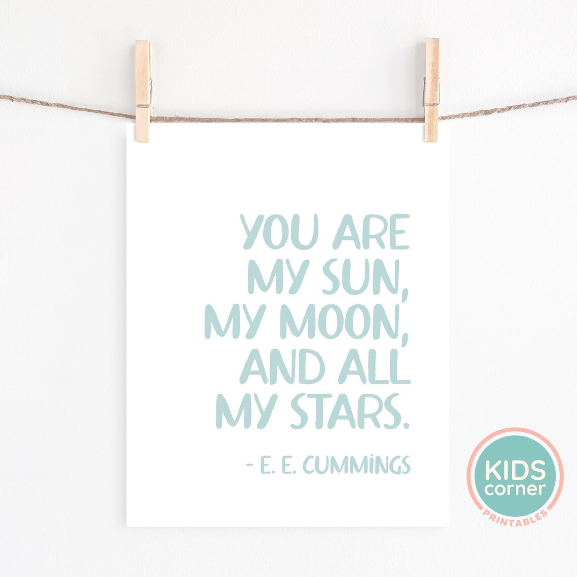 You Are My Sun My Moon And All My Stars E E Cummings Quote Poster - Image 2