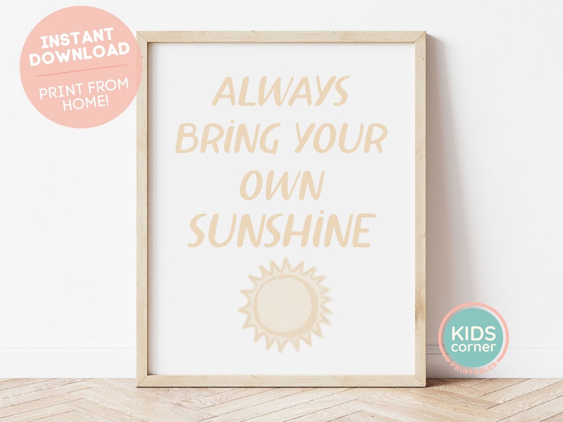 Always Bring Your Own Sunshine Beige Sun Illustration Quote Poster