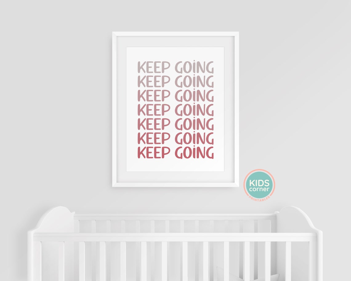 Keep Going Repeated Ombre Encouragement Affirmation Quote Poster - Image 3