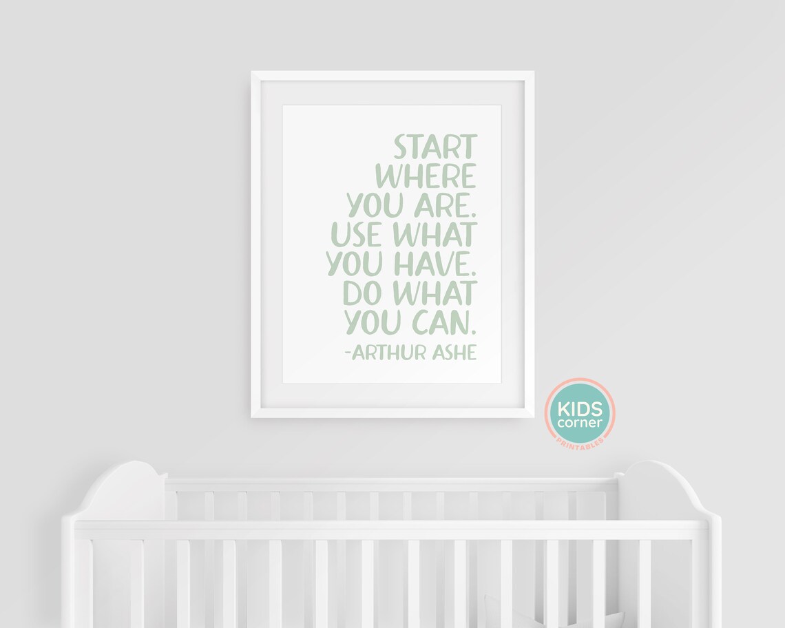 Arthur Ashe Start Where You Are Quote Sage Green Nursery Poster - Image 3