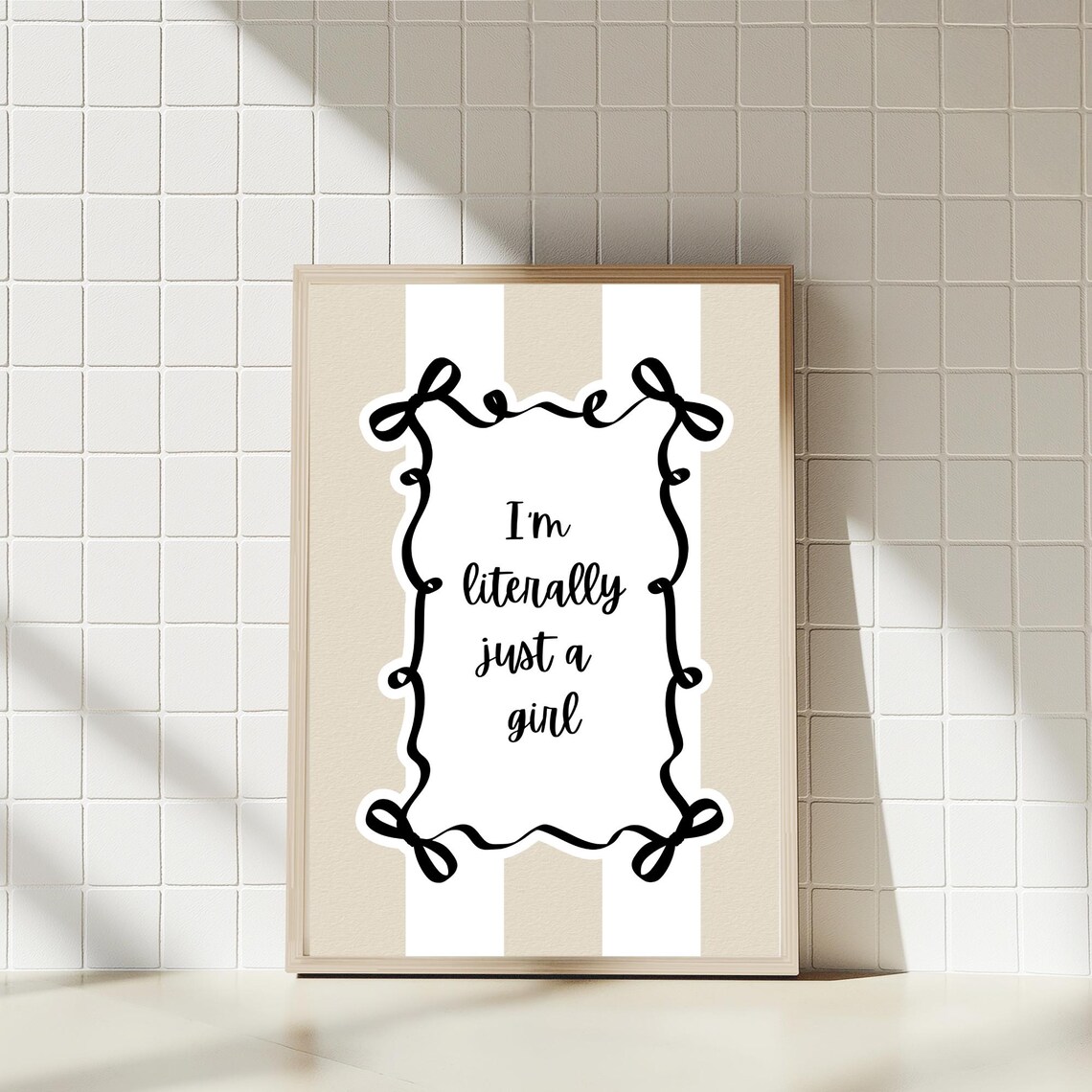 I'm Literally Just A Girl Coquette Cute Beige Striped Script Quote Print