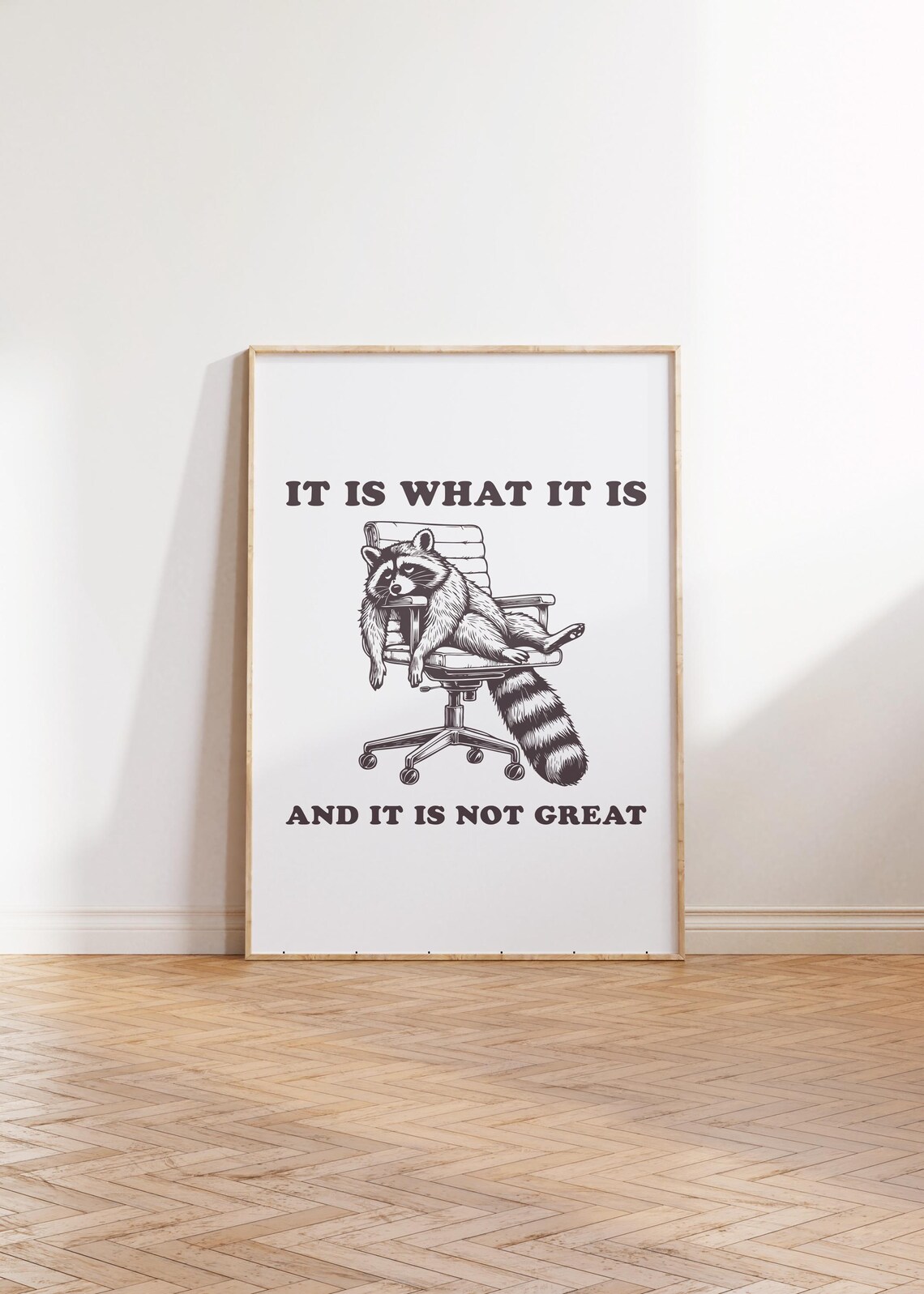 It Is What It Is Funny Raccoon Chair Slump Animal Humor Poster - Image 3
