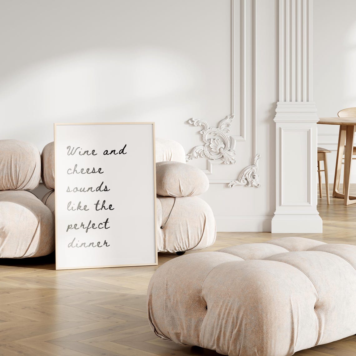 Wine And Cheese Sounds Like The Perfect Dinner Quote Art Poster - Image 2