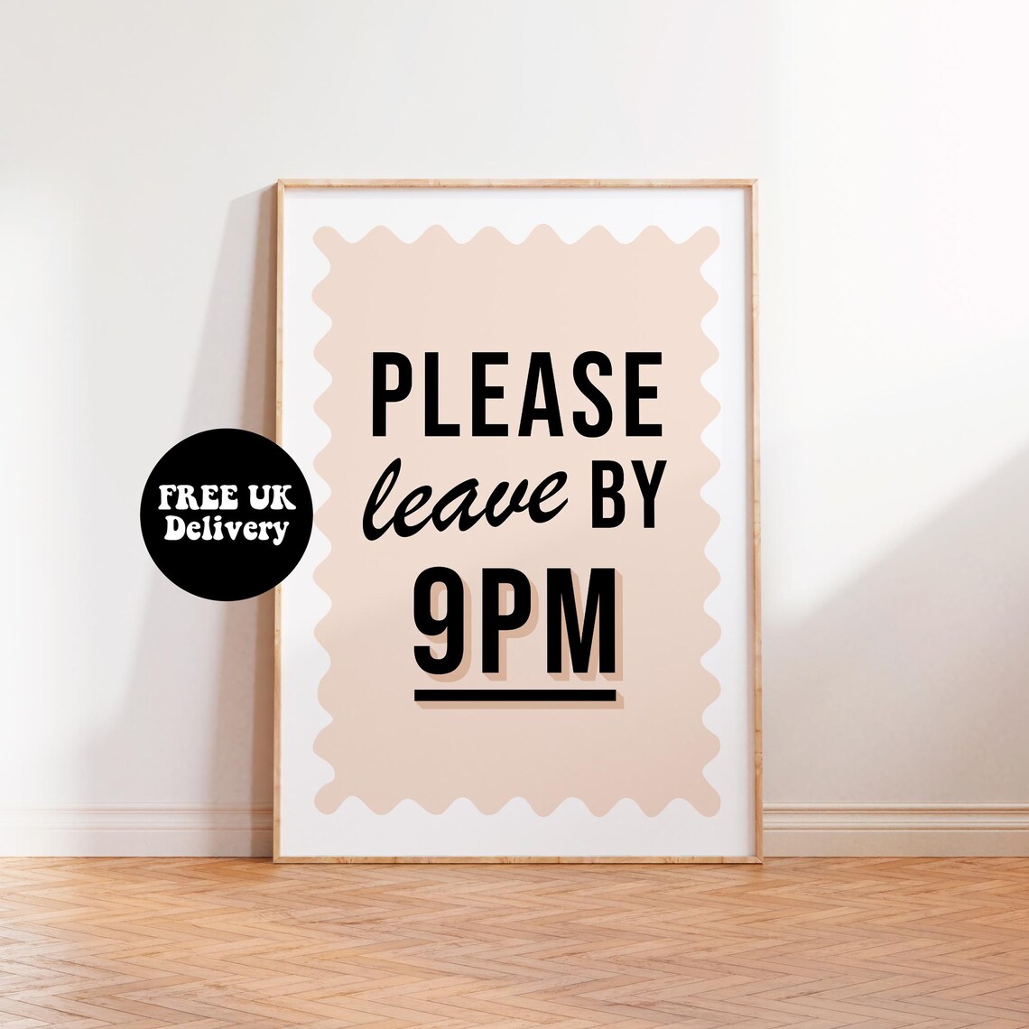Please Leave By 9pm Print Entryway Wall Art Colourful Quote Print Unframed A5 A4 A3 A2 A1 Print Neutral Typography Print Hallway Prints