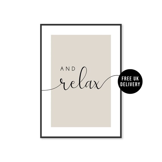 And Relax Bathroom Prints Bathroom Decor Bathroom Prints Grey Unframed A5 A4 A3 Poster Gallery Wall Decor Typography Script Font Print
