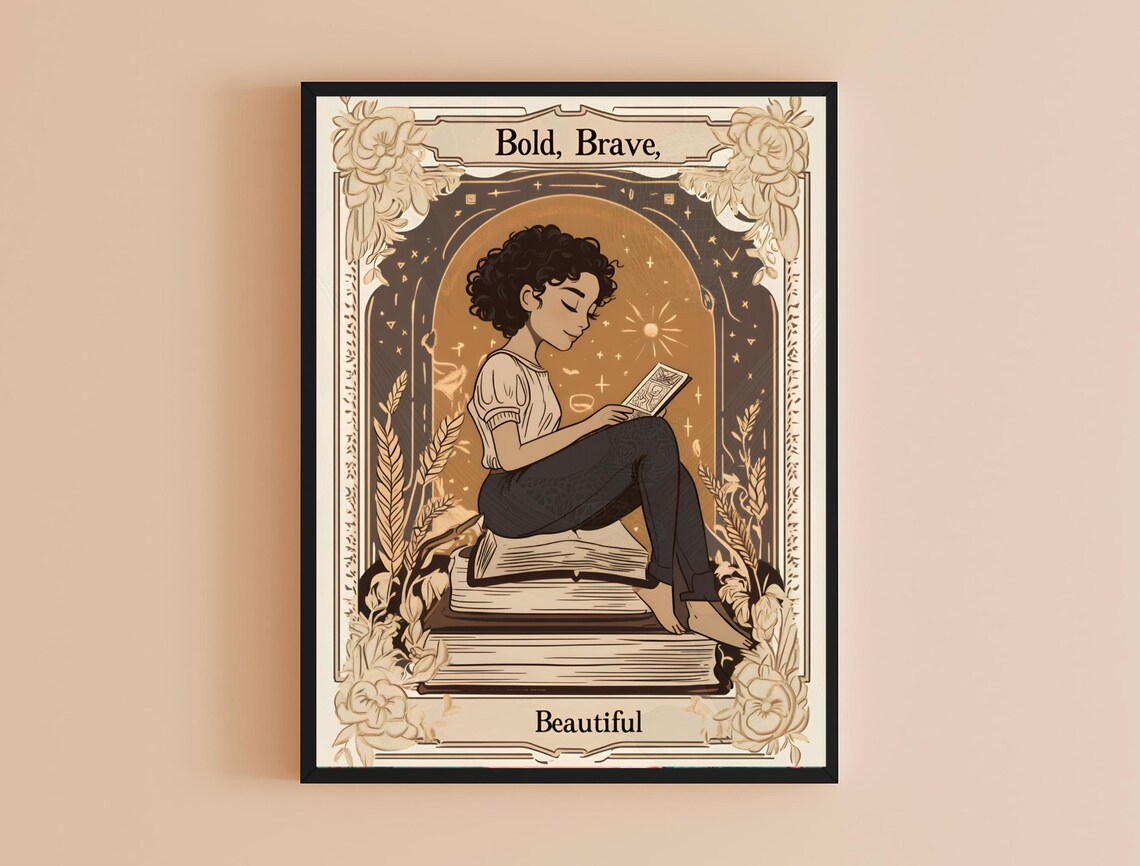 Bold Brave Beautiful Book Girl Cream Vintage Frame Quote Poster - Image 4