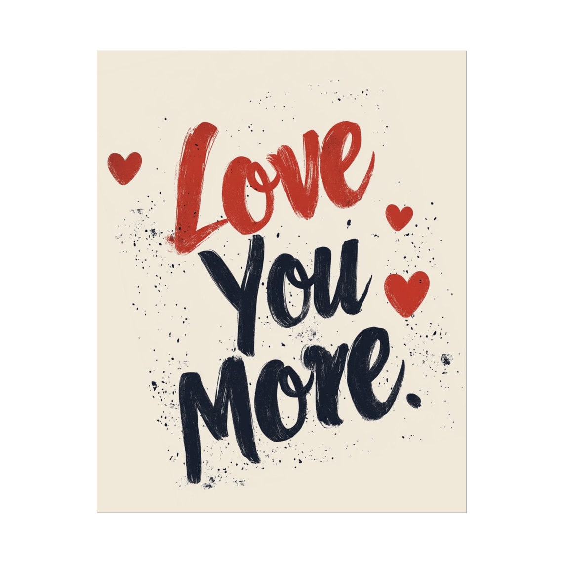 Love You More Brush Lettering Hearts Red Black Retro Bedroom Poster - Image 2