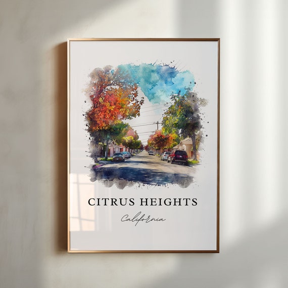 Citrus Heights Ca Art Print Sacramento Watercolor Gift Travel Poster Housewarming