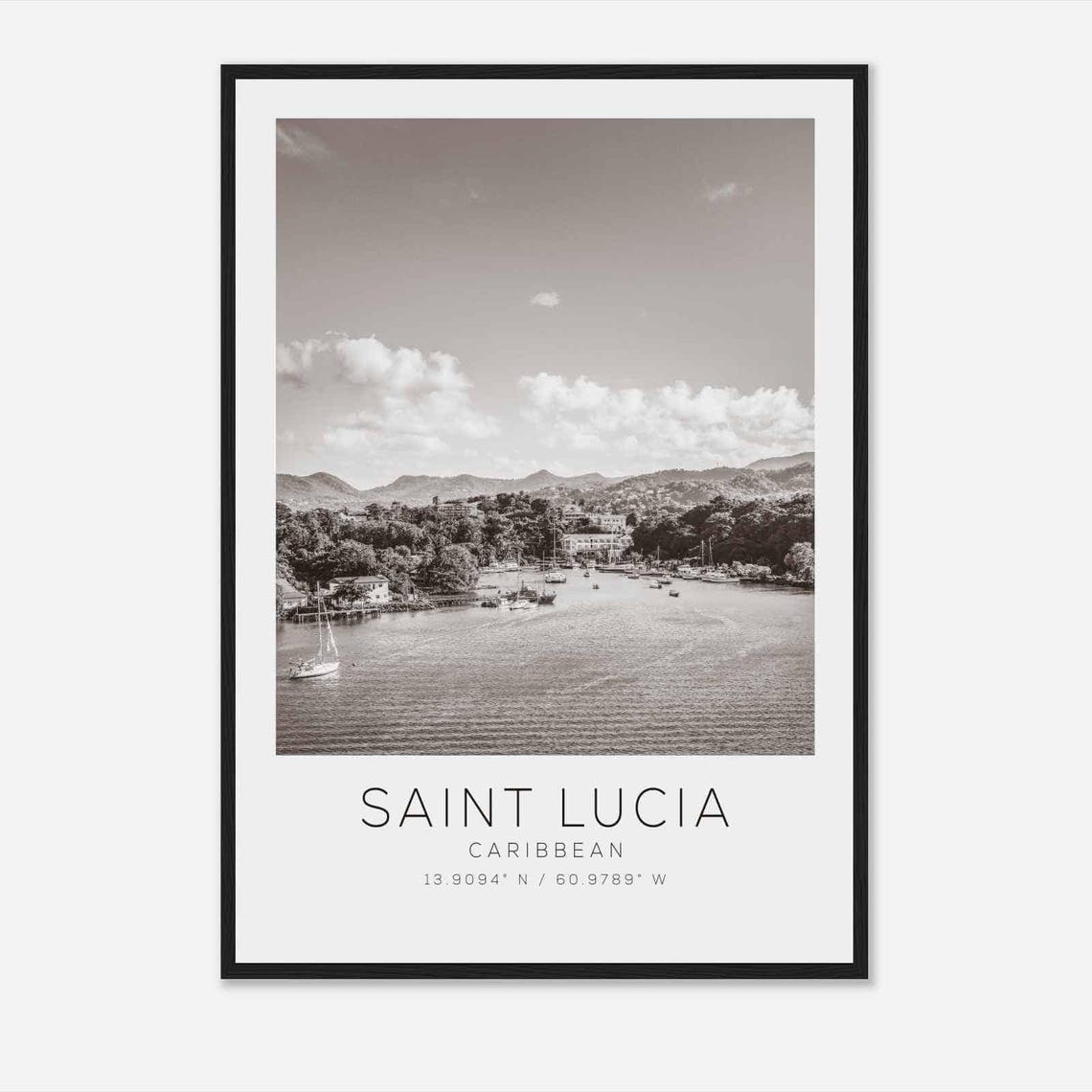Saint Lucia Caribbean Harbor Hills Sailboats Black and White Poster