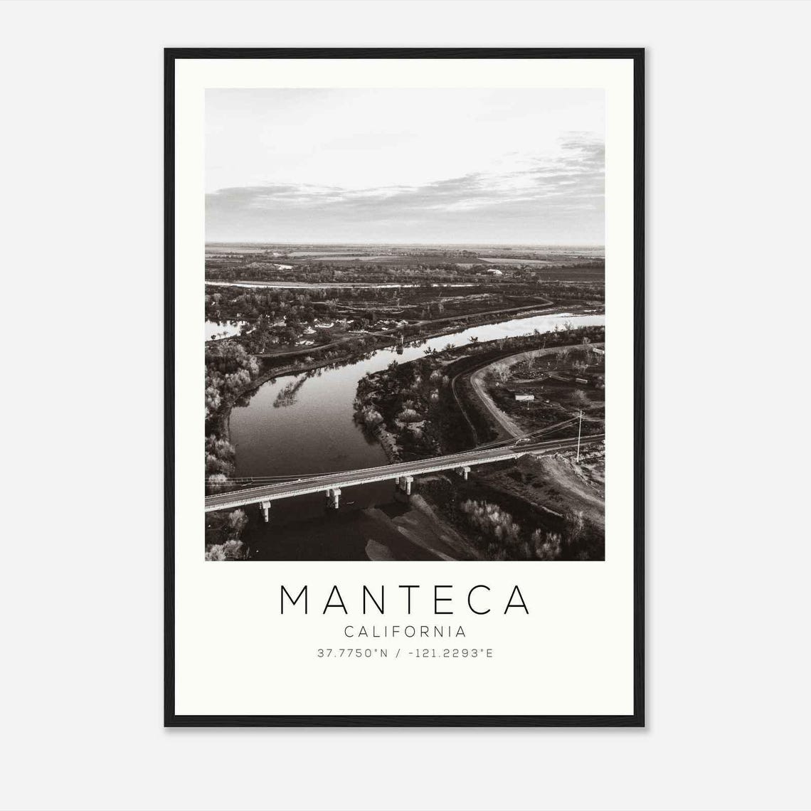 Manteca California Winding River Bridge Aerial Black And White Poster
