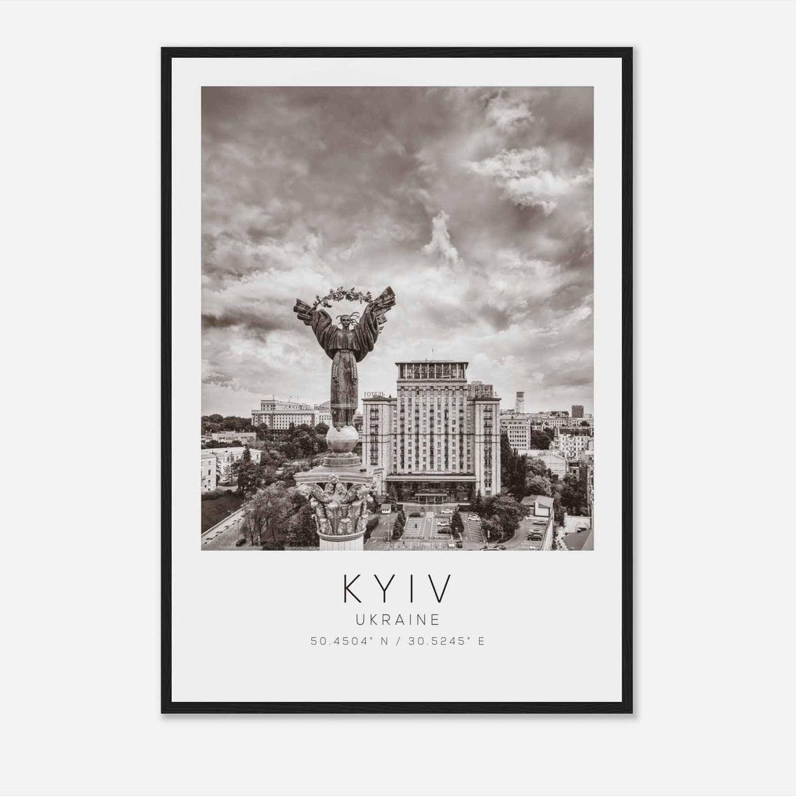 Kyiv Ukraine Black White Independence Monument Square View Poster