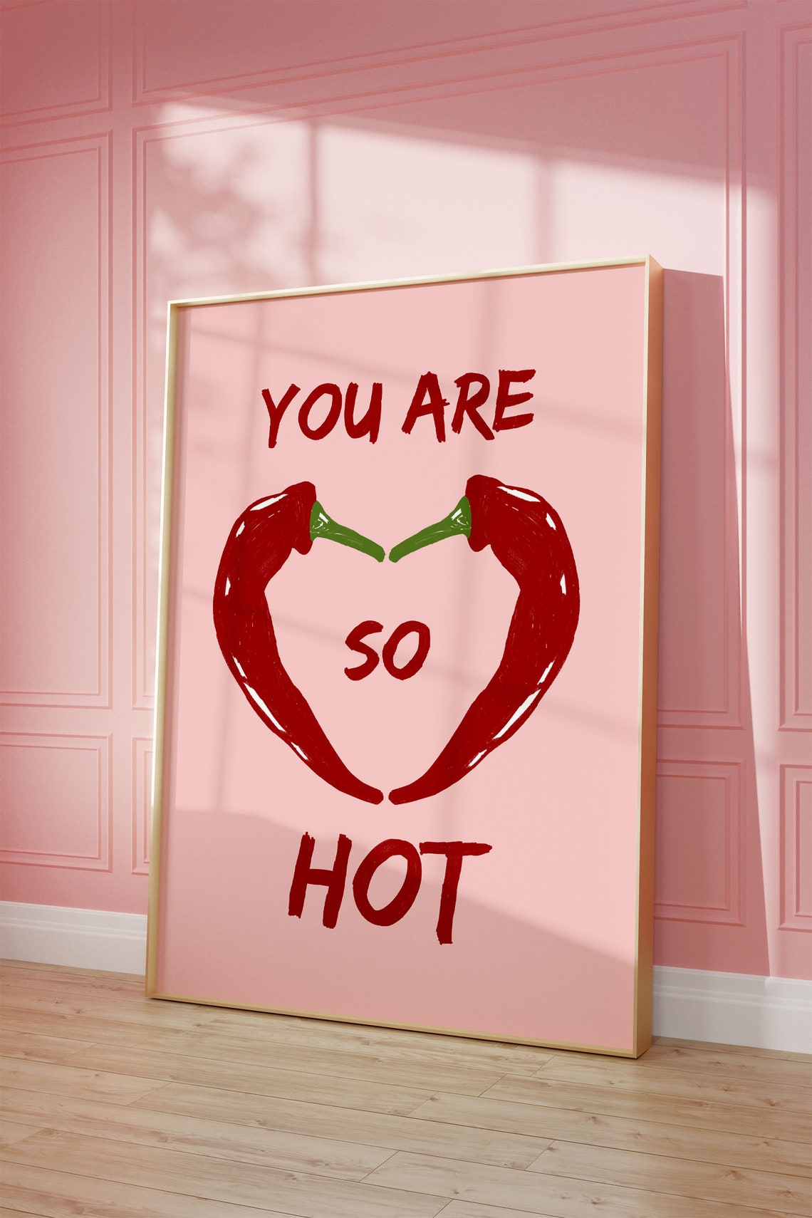You Are So Hot Chili Pepper Heart Funny Kitchen Quote Poster - Image 2