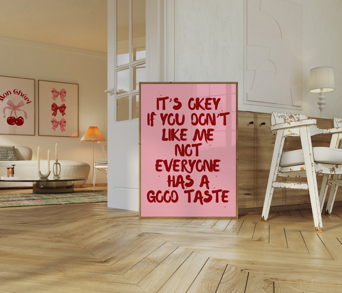 Its Okay If You Dont Like Me Funny Sassy Quote Typography Wall Art - Image 3