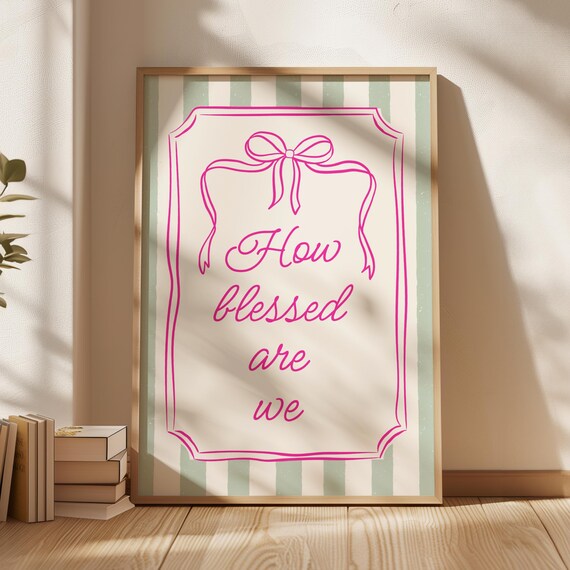 How Blessed Are We Trendy Christian Wall Art Girly Pink Sage Green Striped Bible Verse Artwork Preppy Girl Nursery Decor