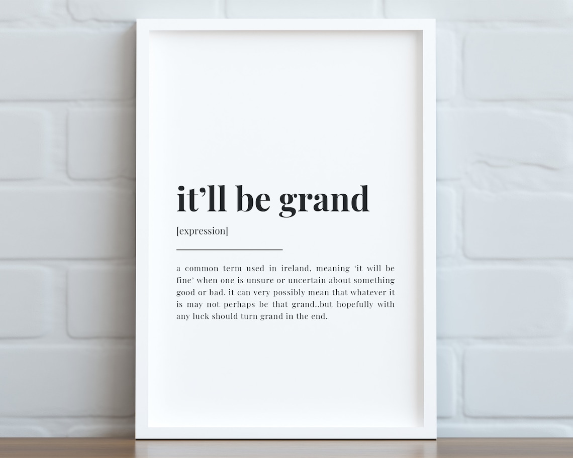 It'll Be Grand Definition Quote Wall Art Print - Image 3