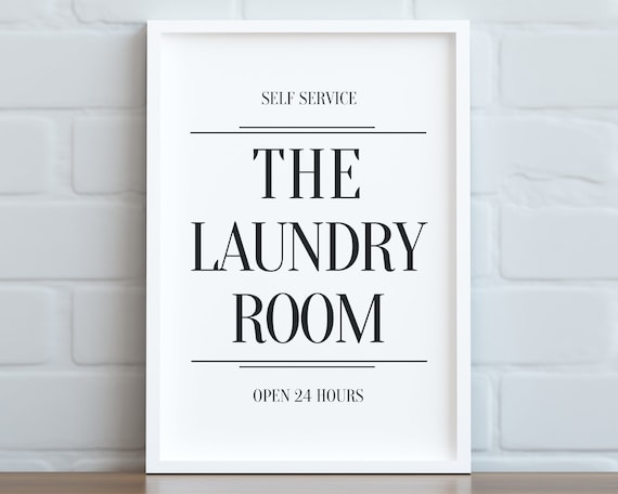 The Laundry Room Self Service Open 24 Hours Farmhouse Poster