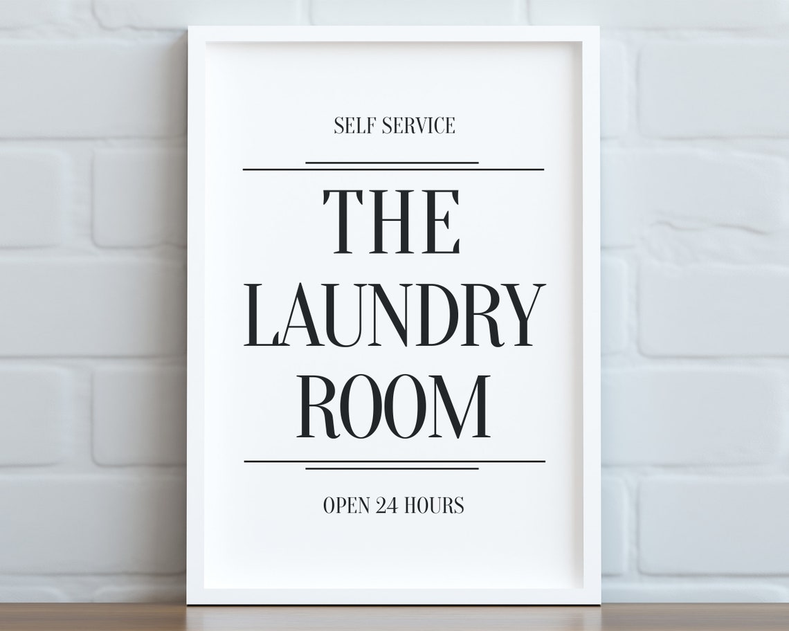 The Laundry Room Self Service Open 24 Hours Farmhouse Poster