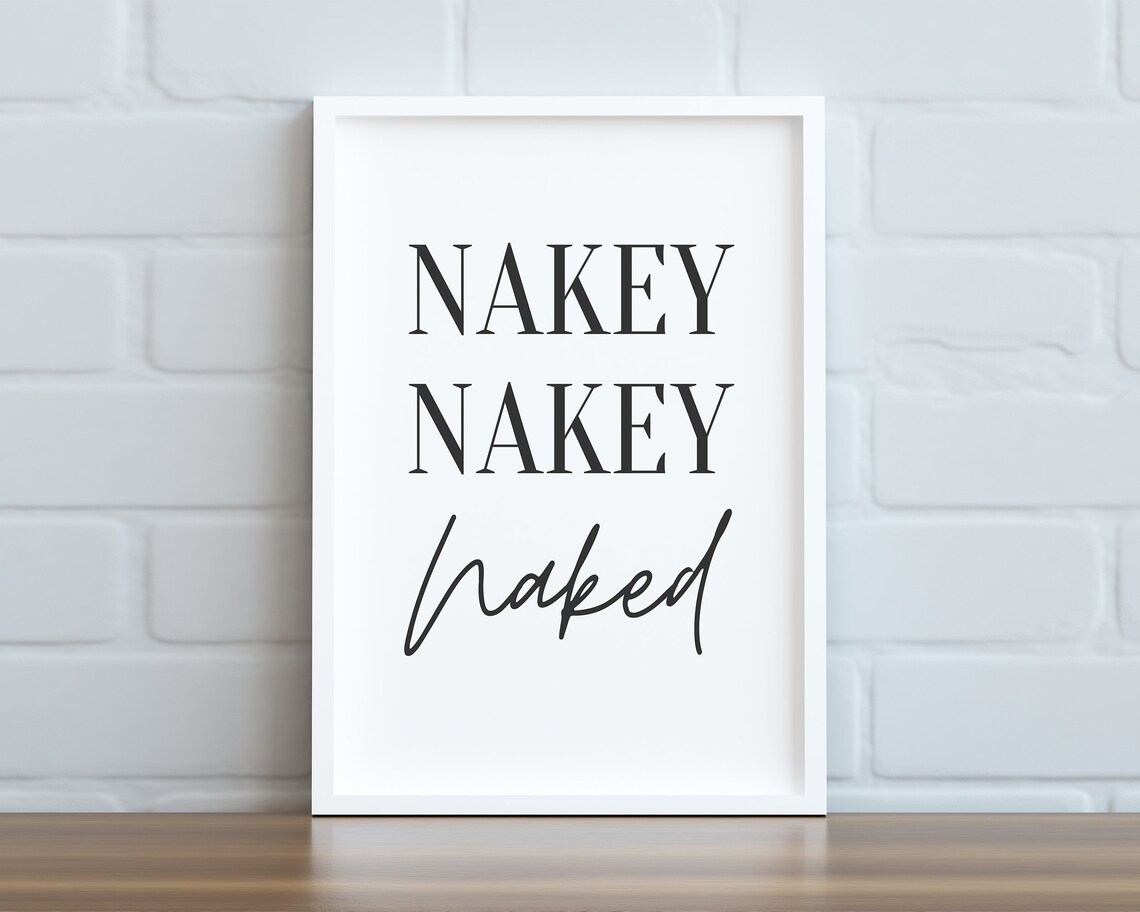 Nakey Nakey Naked Bathroom Humor Art Print Gift - Image 2