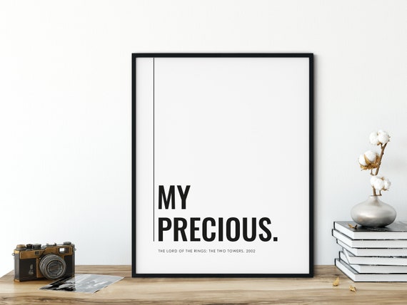 My Precious The Lord Of The Rings The Two Towers Movie Quotes
