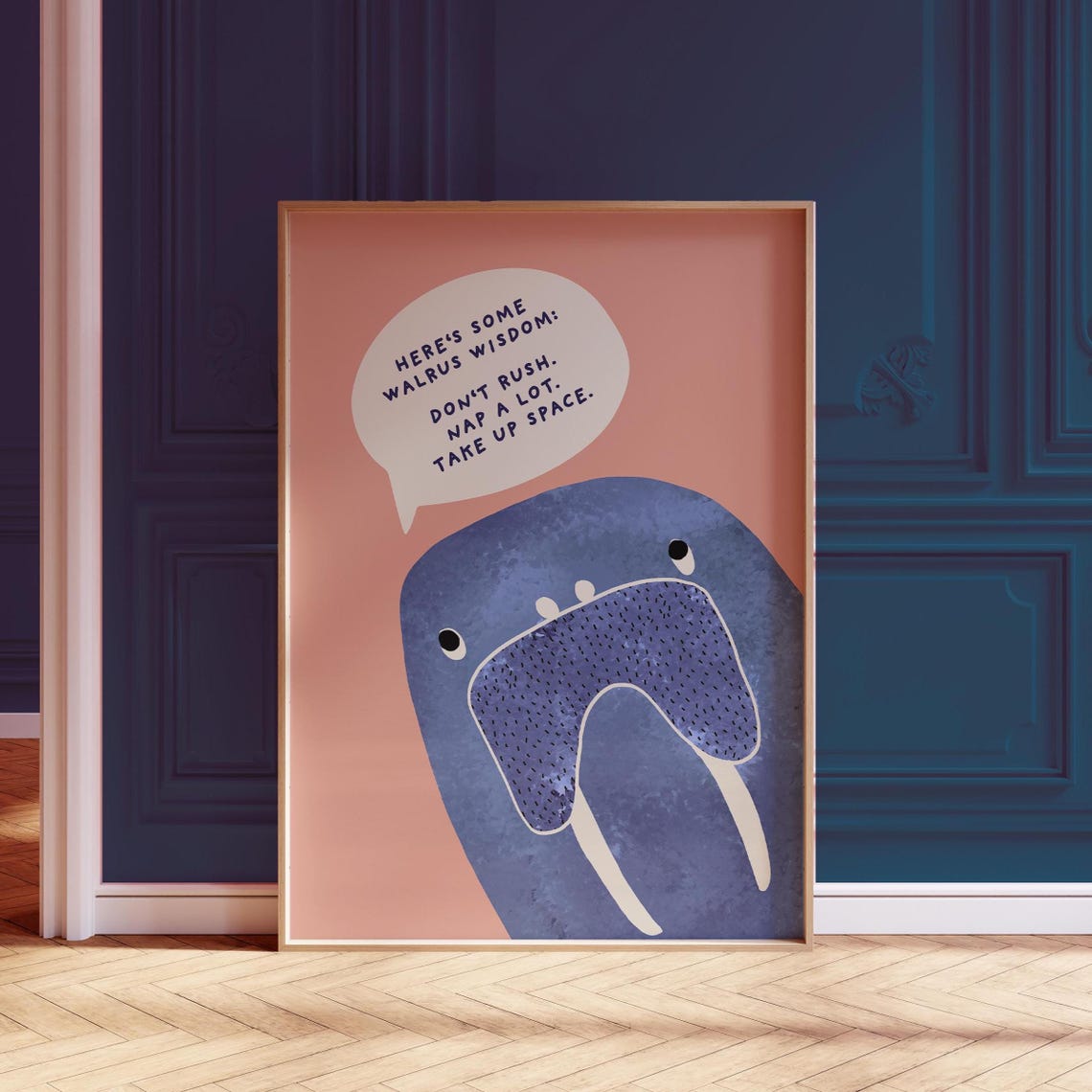 Funny Walrus Wisdom Quote Nap A Lot Take Up Space Cute Poster