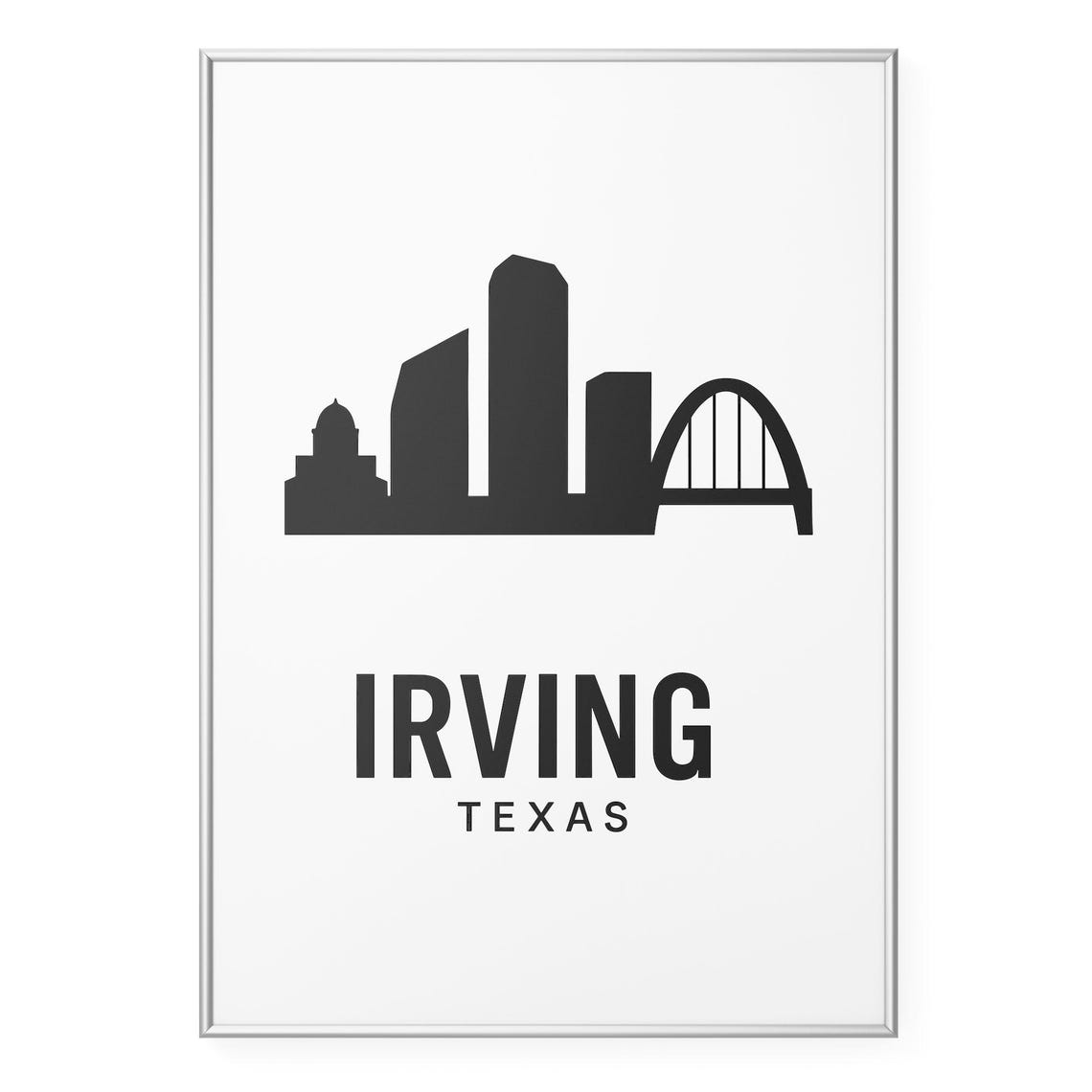 Irving Texas Skyline Silhouette Modern City Poster Decor Art