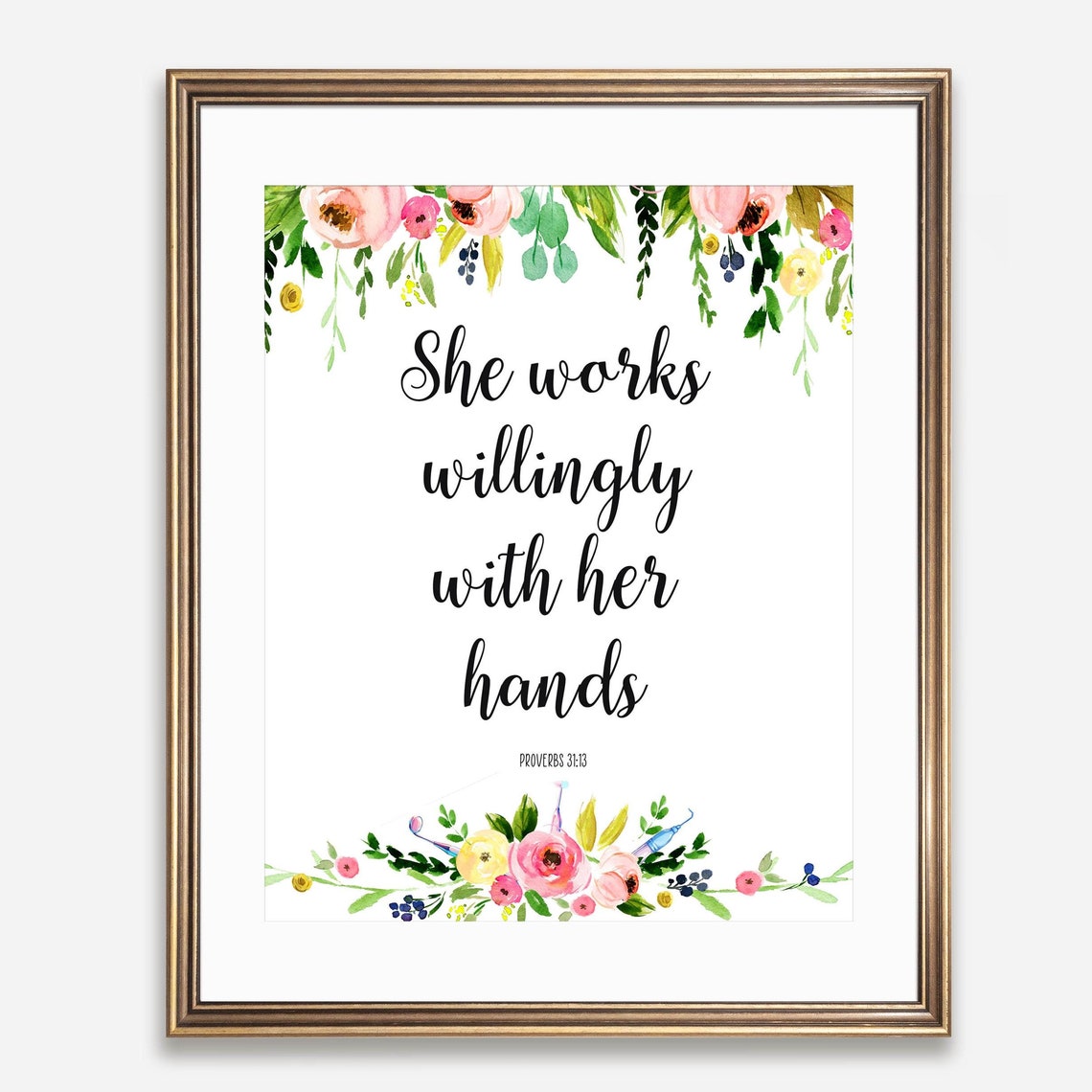 She Works Willingly With Her Hands Proverbs 31 13 Dental Gift Poster