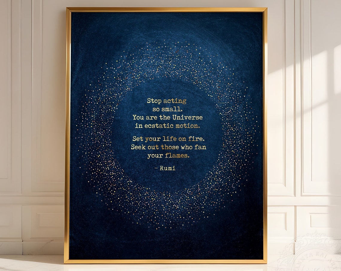 Rumi Quote Poster You Are The Universe Inspirational Quote Art Wall Decor Literary Quote Poetry Motivational Quote Wall Art Gold Foil