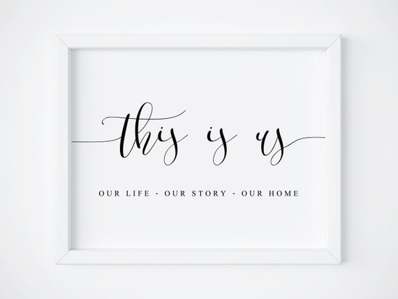 This Is Us Sign This Is Us Printable Family Sign Home Decor Sign Home Signs Family Quote Housewarming Gift Farmhouse Sign Printable
