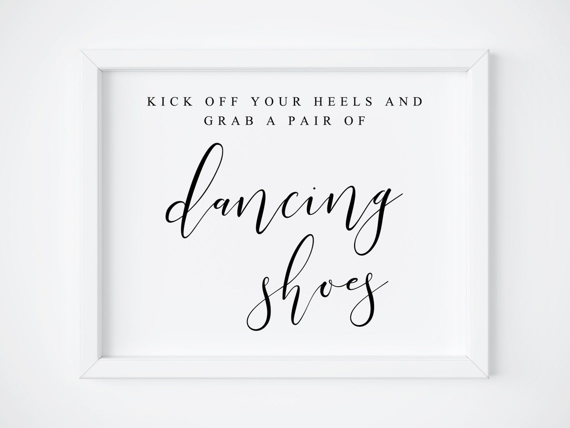 Kick Off Your Heels Dancing Shoes Sign Wedding Dance Floor Poster