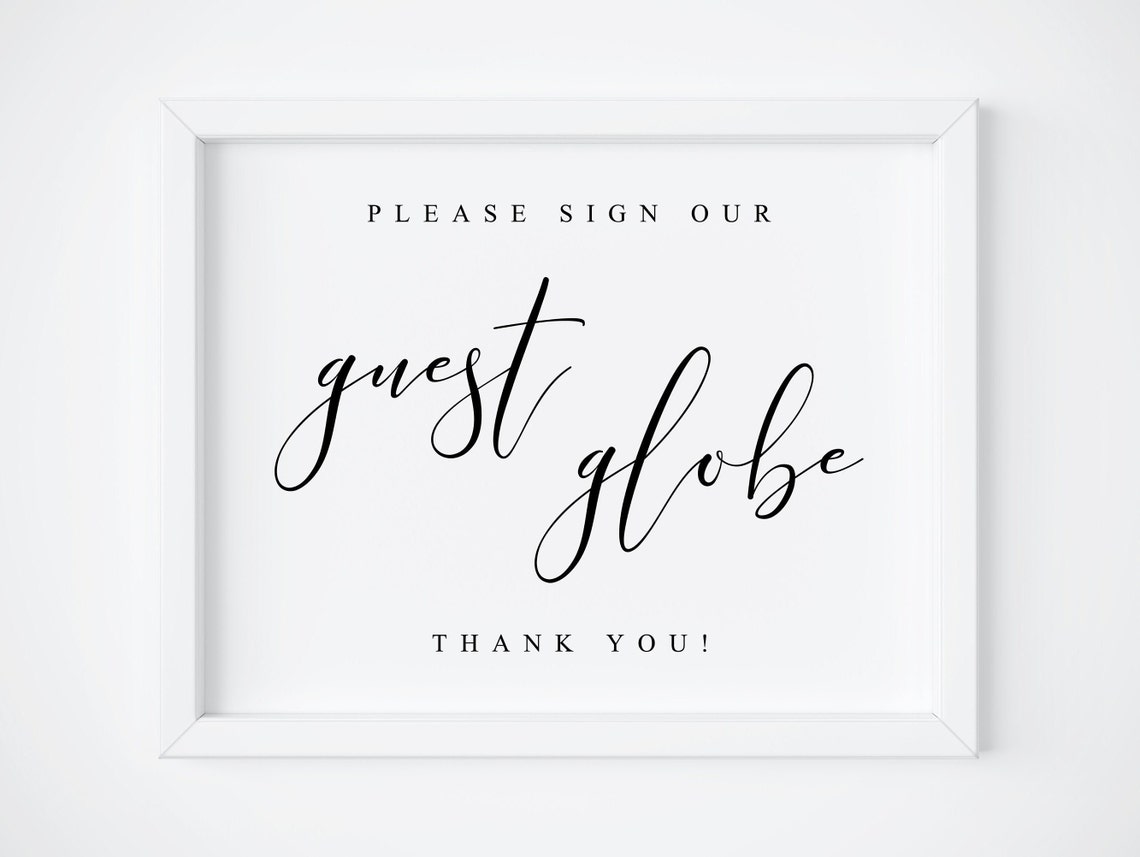 Please Sign Our Guest Globe Sign Wedding Keepsake Decor Print