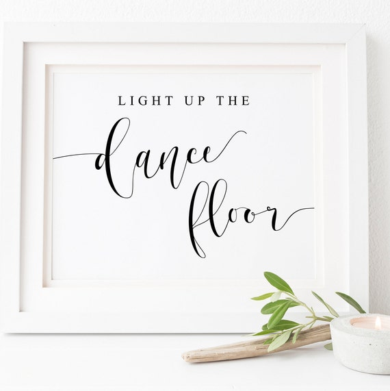 Light Up The Dance Floor Wedding Sign, Glow Sticks
