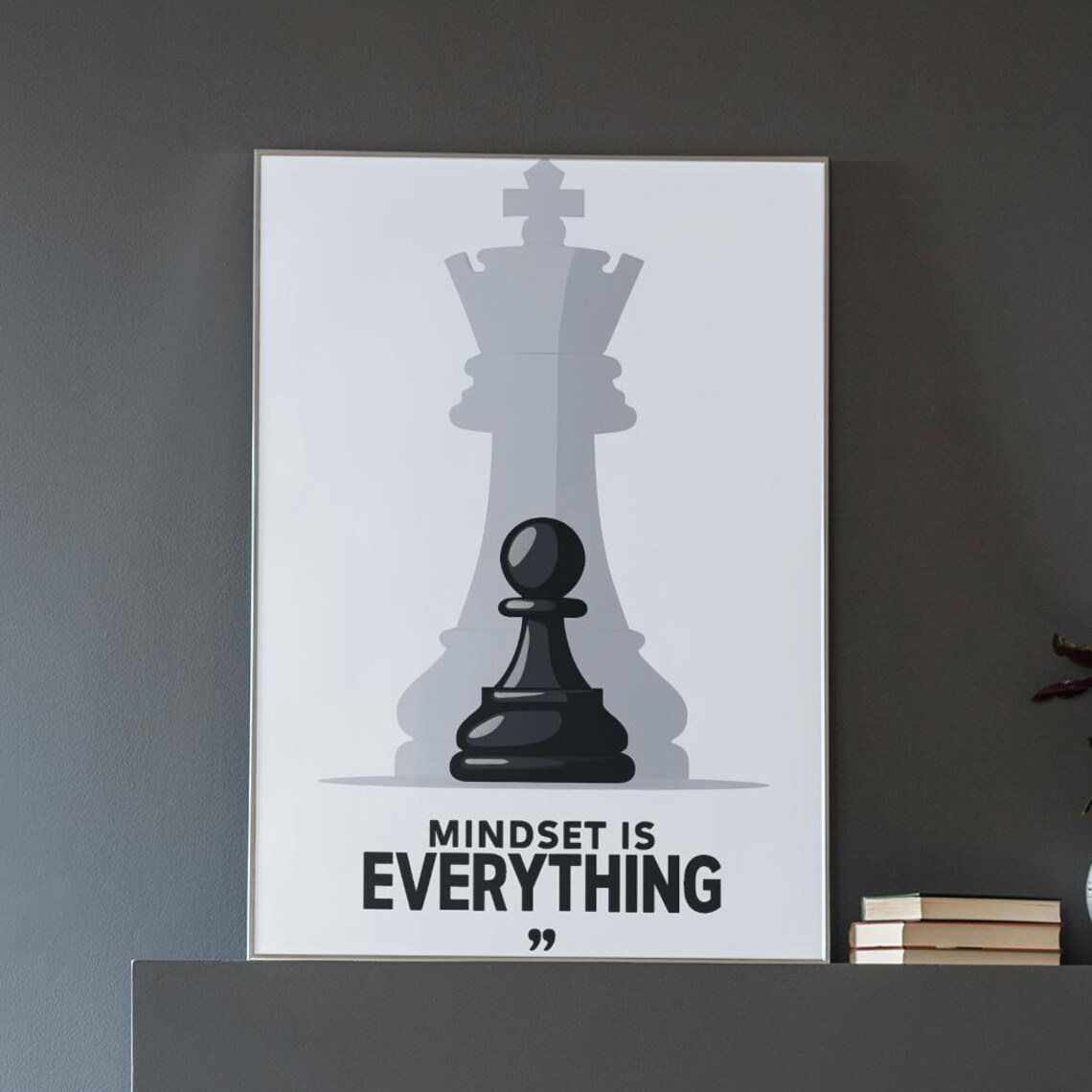 Mindset Is Everything, Chess Quote Art Print