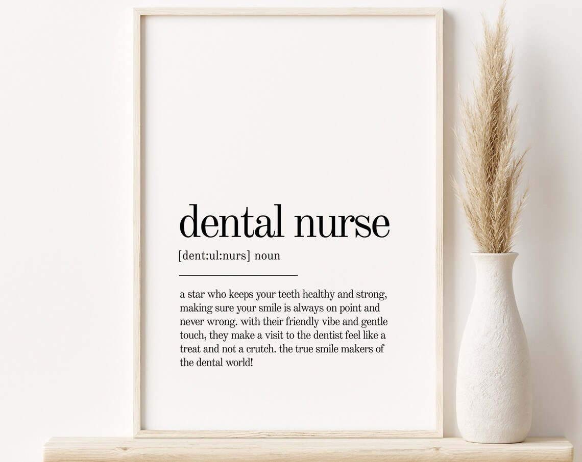 Dental Nurse Definition Quote Print, Office Decor