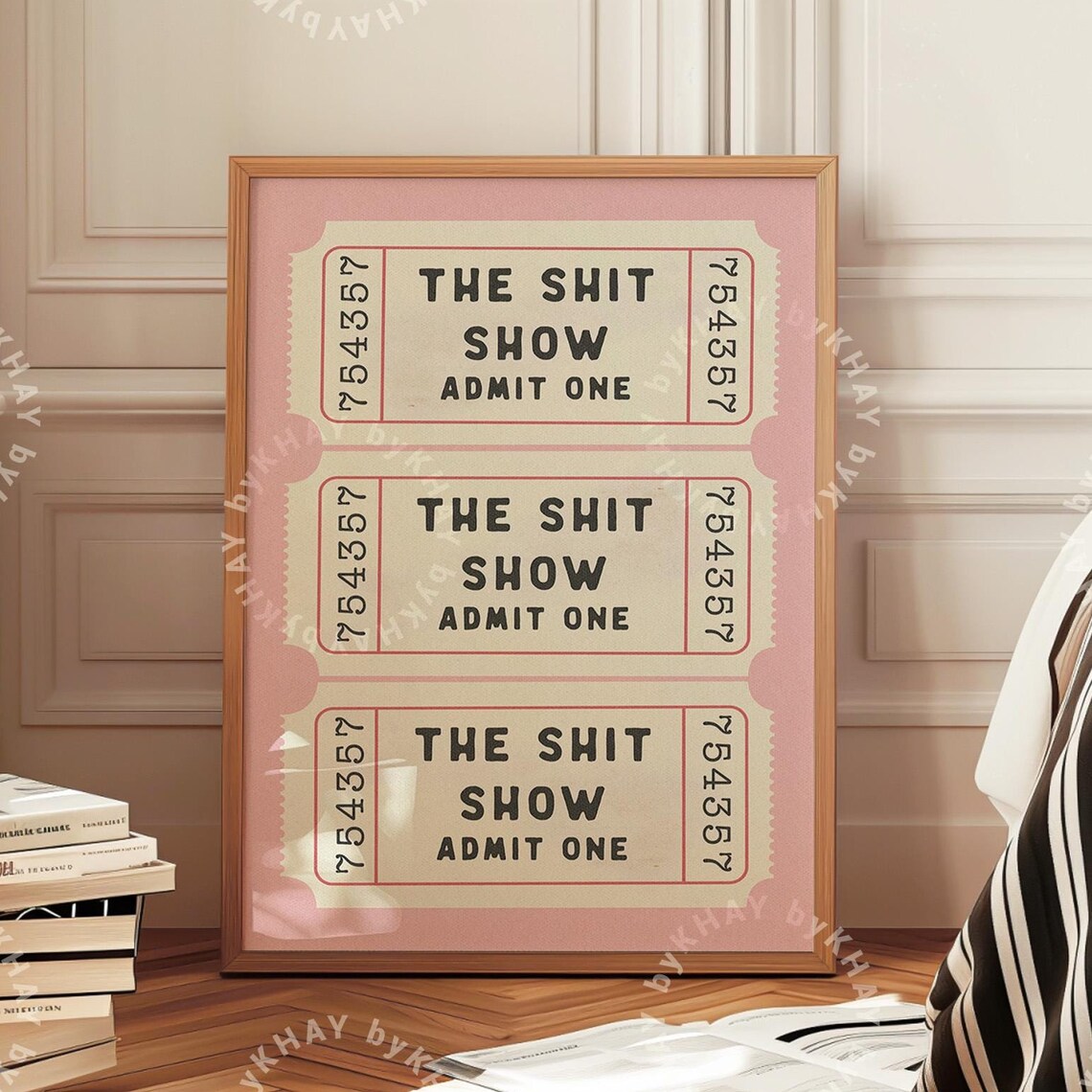 The Shit Show Ticket, Retro Pink Humor Art Print