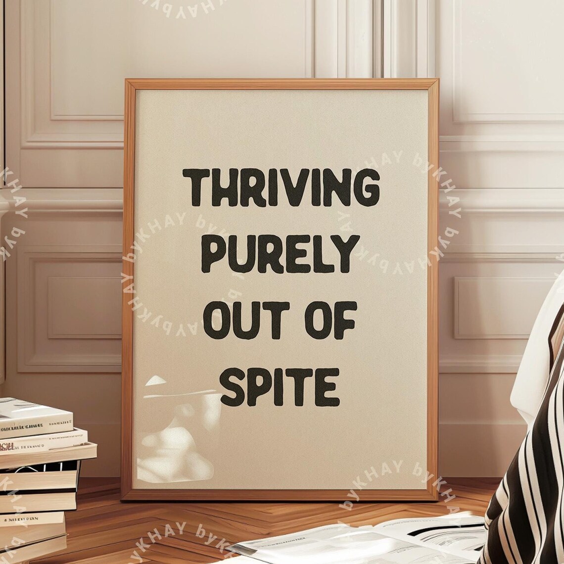Thriving Purely Out Of Spite Quote Art Print