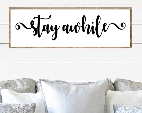Stay Awhile Script Horizontal Sign Farmhouse Living Room Poster