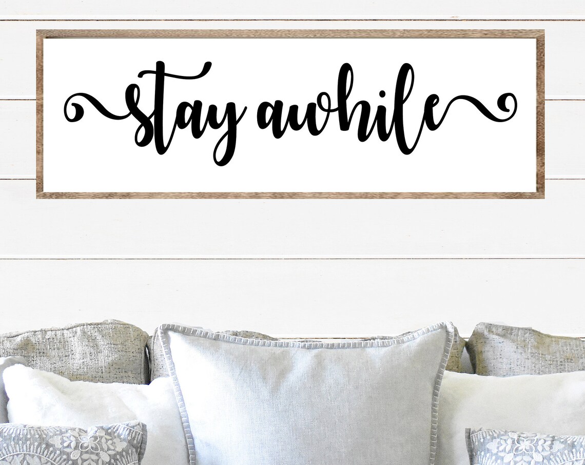 Stay Awhile Script Horizontal Sign Farmhouse Living Room Poster