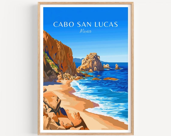 Cabo San Lucas Travel Poster Mexico Wall Art The Perfect Gift And A Lasting Travel Memory Art Print