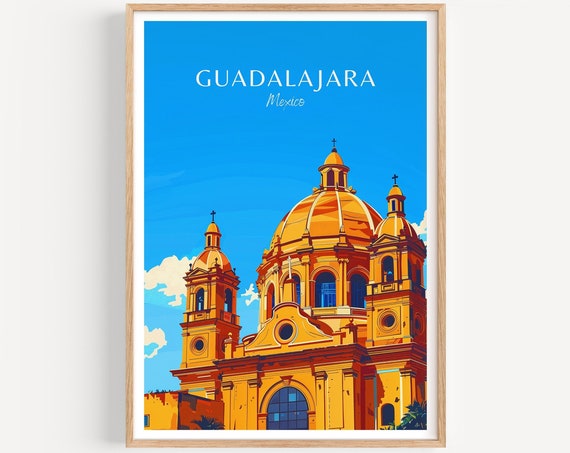 Guadalajara Travel Poster Mexico Wall Art The Perfect Gift And A Lasting Travel Memory Art Print