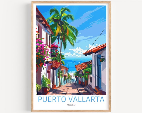 Puerto Vallarta Travel Poster Mexico Wall Art The Perfect Gift And A Lasting Travel Memory Art Print