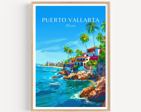 Puerto Vallarta Travel Poster Mexico Wall Art The Perfect Gift And A Lasting Travel Memory Art Print