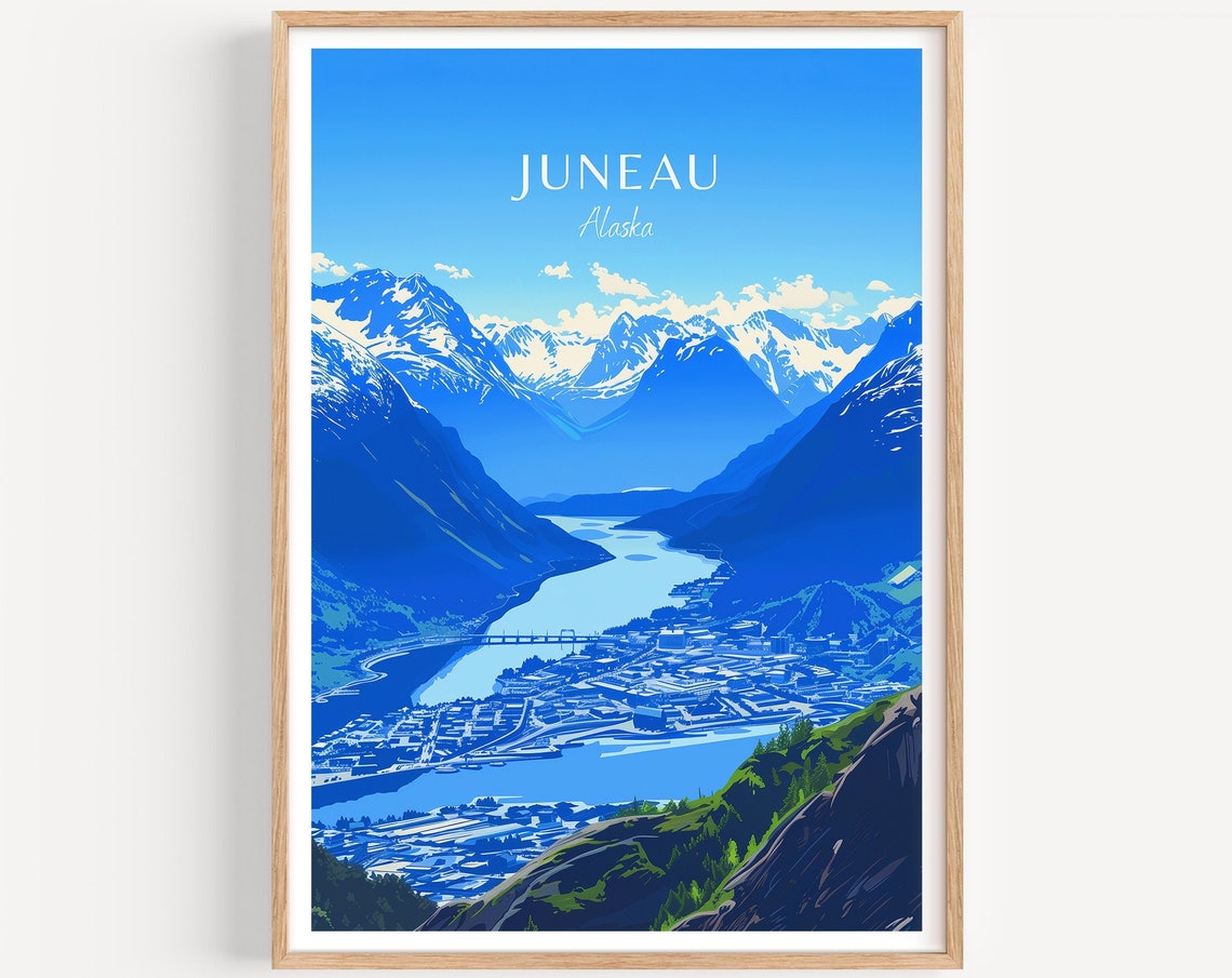 Juneau Alaska Mountain Valley Town Harbor Scenic View Poster