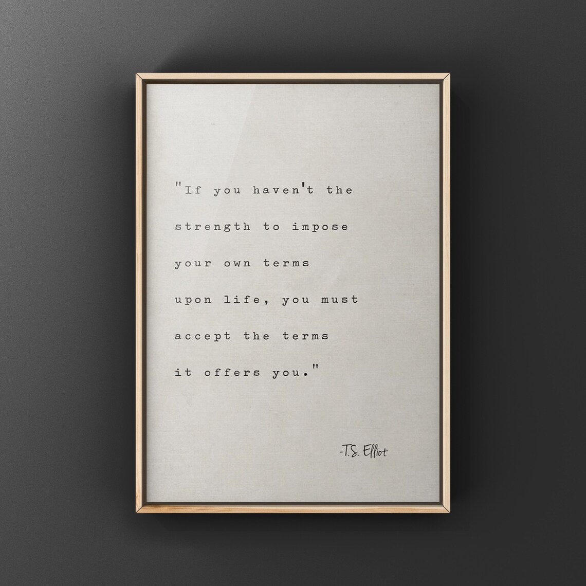 T.S. Eliot Quote Art Print, Typography Quote