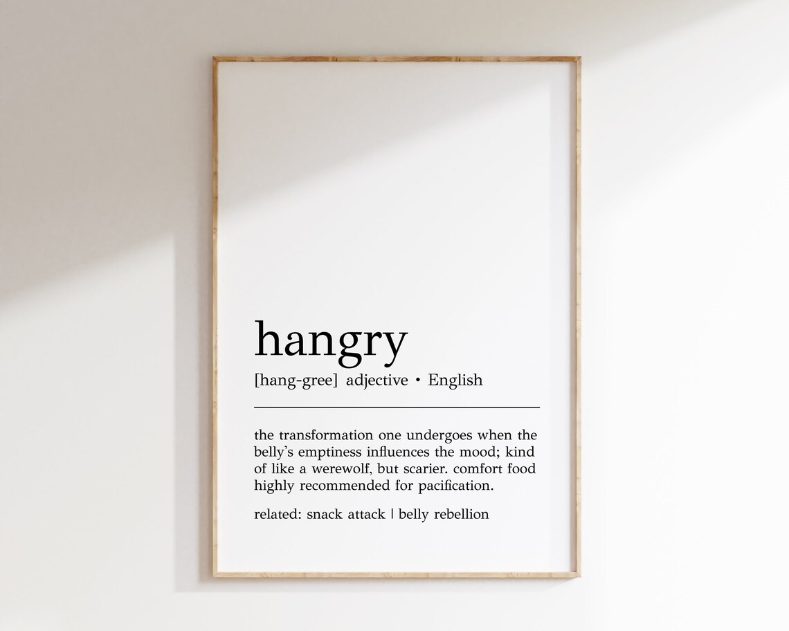 Hangry Definition Kitchen Sign Poster Print